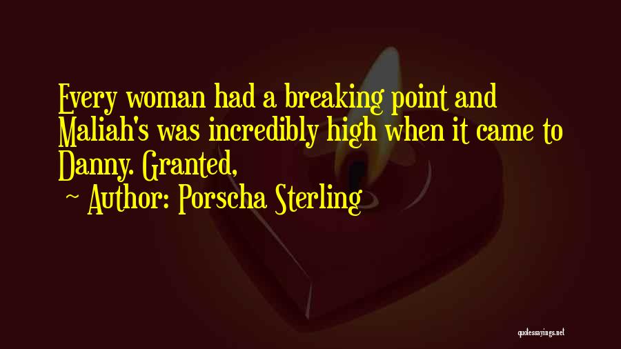 Breaking Point Quotes By Porscha Sterling
