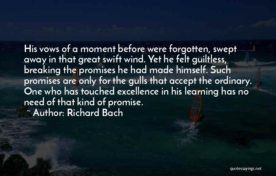 Breaking Promises Quotes By Richard Bach
