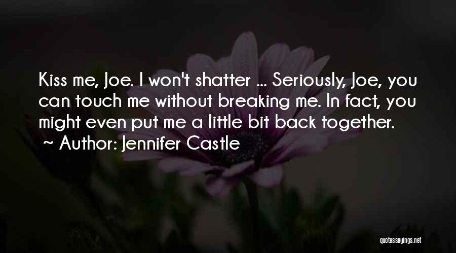 Breaking Quotes By Jennifer Castle