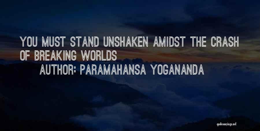 Breaking Quotes By Paramahansa Yogananda