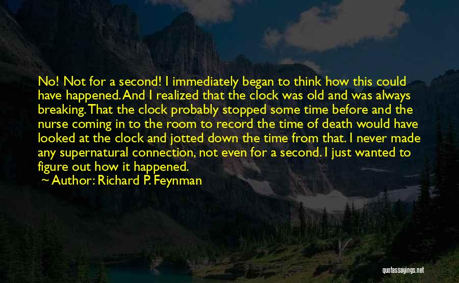 Breaking Record Quotes By Richard P. Feynman