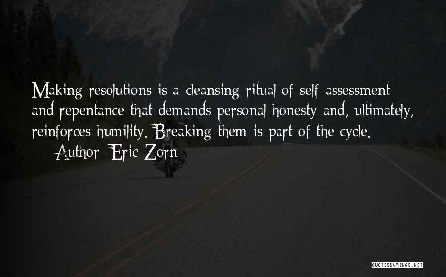 Breaking Resolutions Quotes By Eric Zorn
