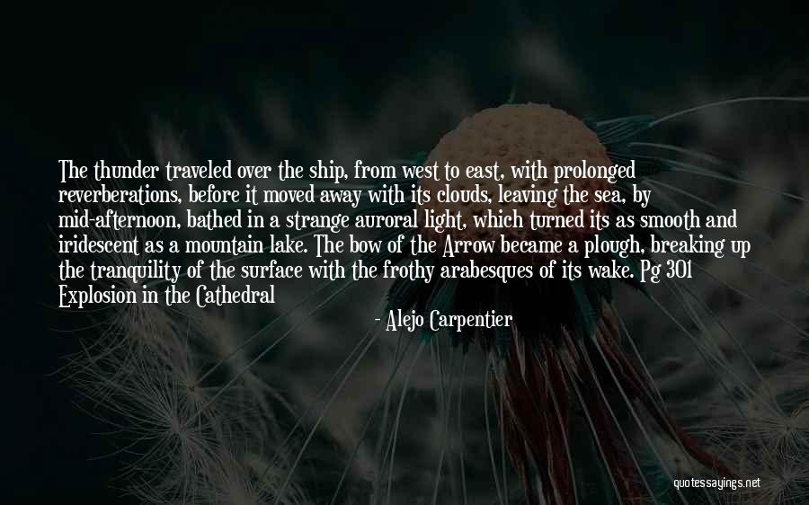 Breaking Sea Quotes By Alejo Carpentier Breaking Sea Quotes By Alejo Carpentier
