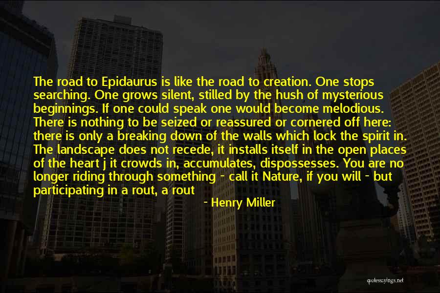 Breaking Spirit Quotes By Henry Miller Breaking Spirit Quotes By Henry Miller