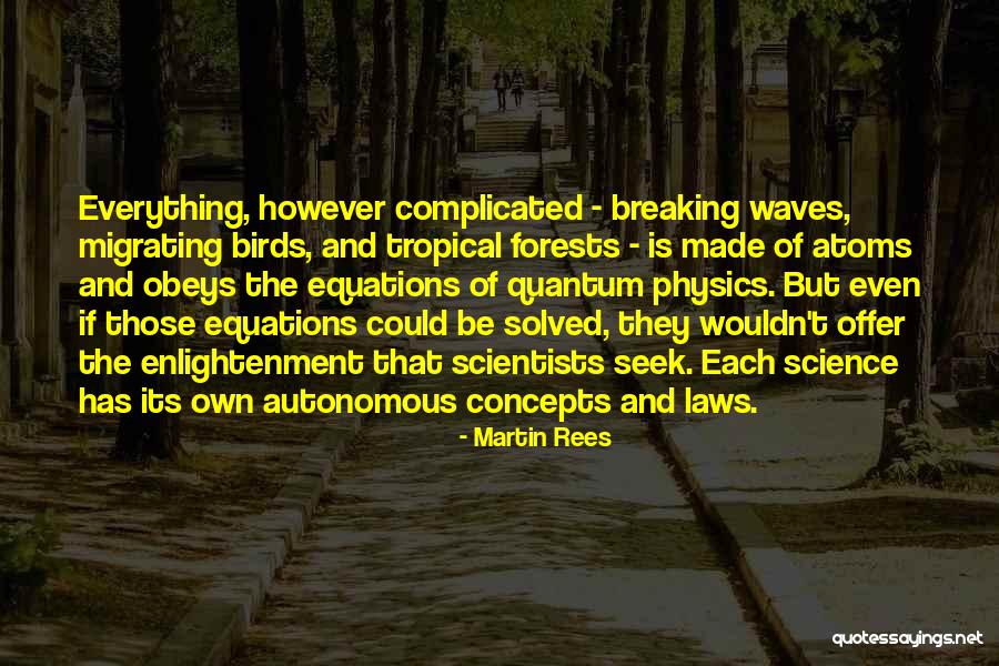 Breaking The Laws Quotes By Martin Rees Breaking The Laws Quotes By Martin Rees