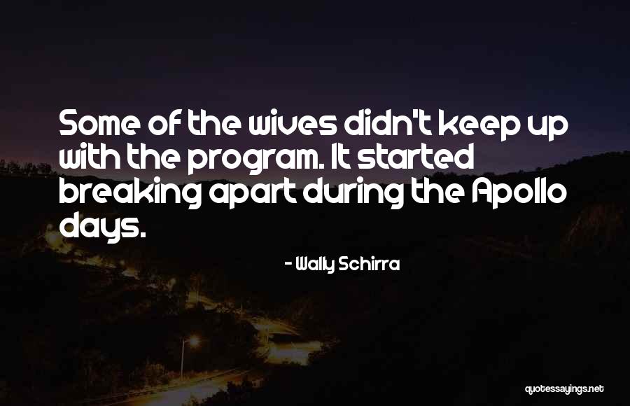 Breaking The Quotes By Wally Schirra Breaking The Quotes By Wally Schirra