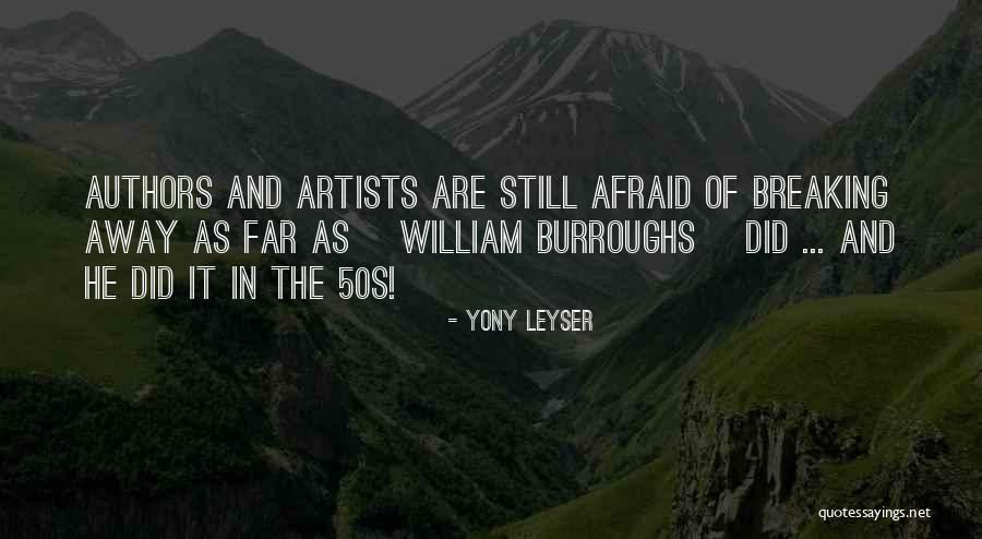 Breaking The Quotes By Yony Leyser Breaking The Quotes By Yony Leyser