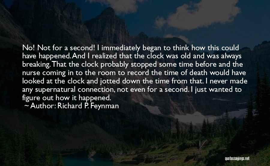 Breaking The Record Quotes By Richard P. Feynman