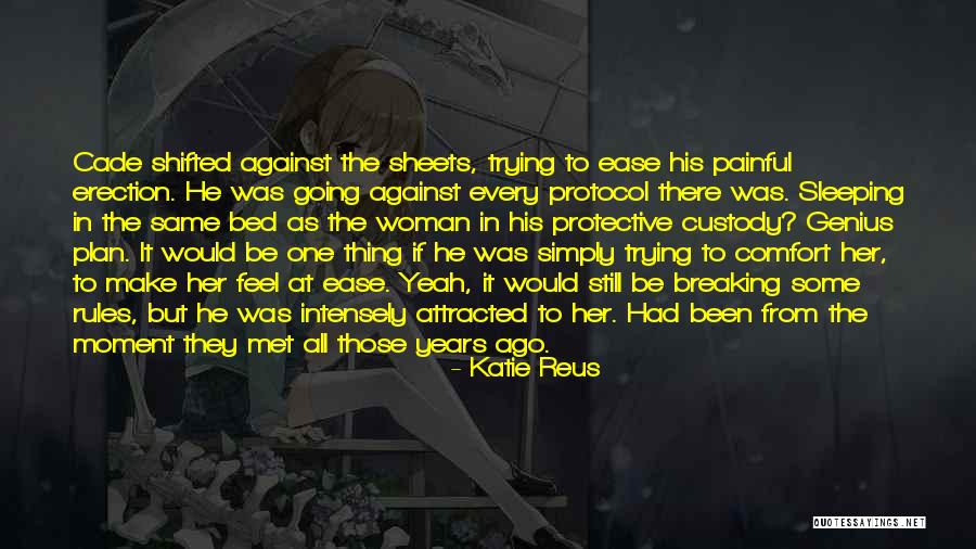 Breaking The Rules Quotes By Katie Reus Breaking The Rules Quotes By Katie Reus