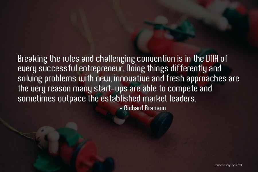 Breaking The Rules Quotes By Richard Branson