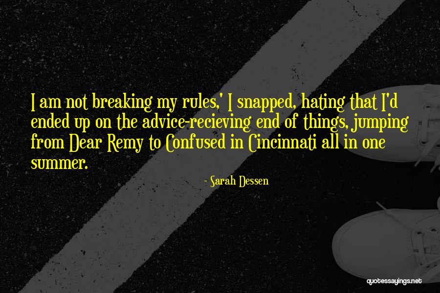 Breaking The Rules Quotes By Sarah Dessen Breaking The Rules Quotes By Sarah Dessen