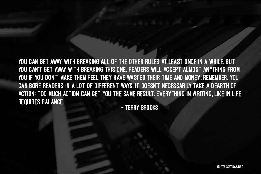 Breaking The Rules Quotes By Terry Brooks Breaking The Rules Quotes By Terry Brooks
