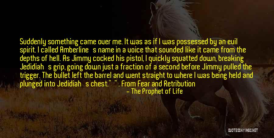 Breaking The Spirit Quotes By The Prophet Of Life Breaking The Spirit Quotes By The Prophet Of Life