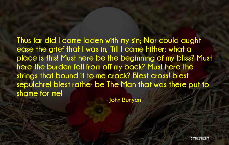Breaking Through A Wall Quotes By John Bunyan Breaking Through A Wall Quotes By John Bunyan