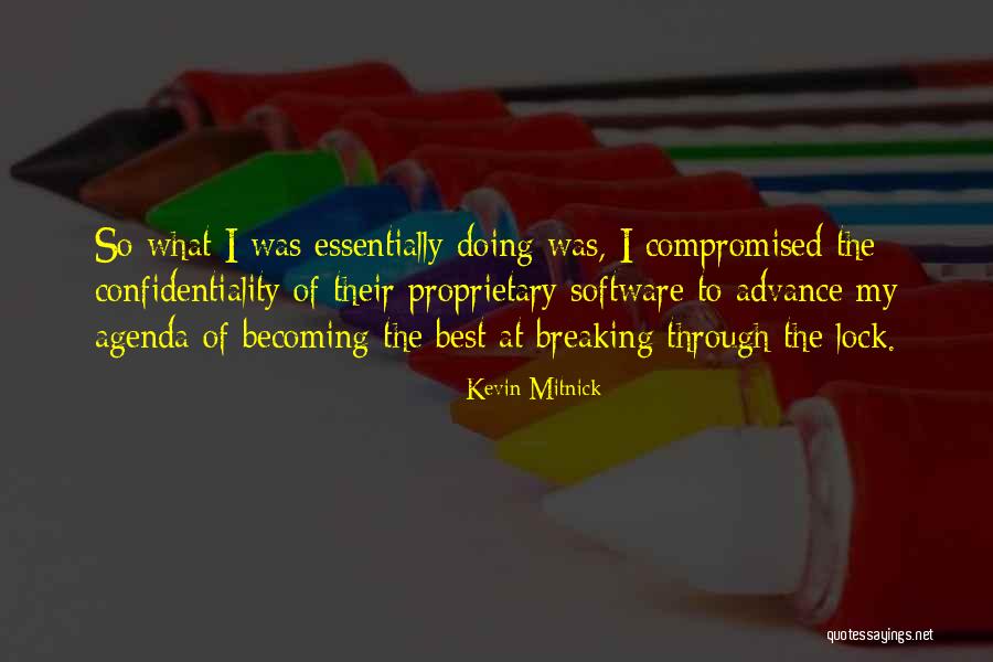 Breaking Through Quotes By Kevin Mitnick Breaking Through Quotes By Kevin Mitnick