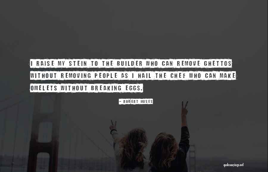 Breaking U Quotes By Robert Moses Breaking U Quotes By Robert Moses