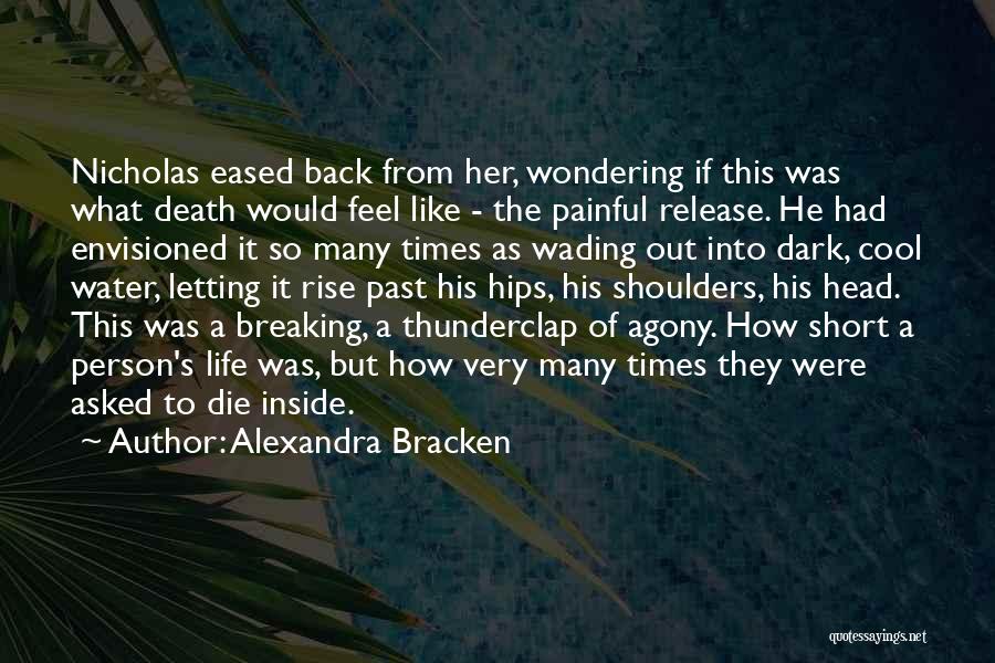 Breaking Up And Letting Go Quotes By Alexandra Bracken