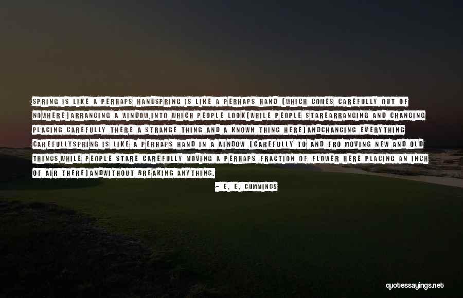 Breaking Up And Moving On Quotes By E. E. Cummings Breaking Up And Moving On Quotes By E. E. Cummings