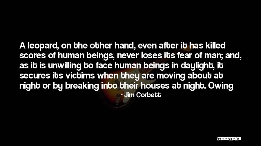 Breaking Up And Moving On Quotes By Jim Corbett