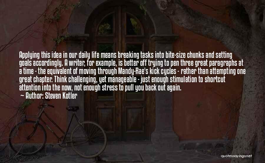 Breaking Up And Moving Quotes By Steven Kotler