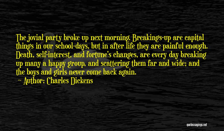 Breaking Up Life Quotes By Charles Dickens