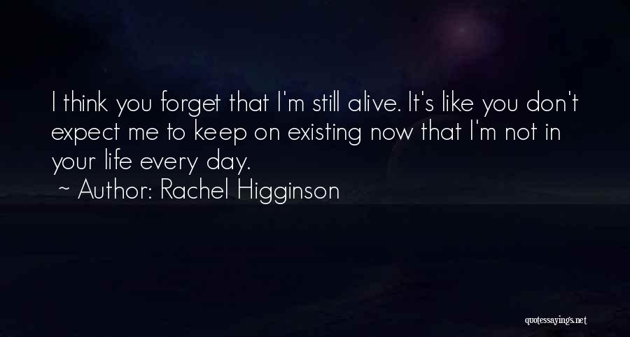 Breaking Up Life Quotes By Rachel Higginson