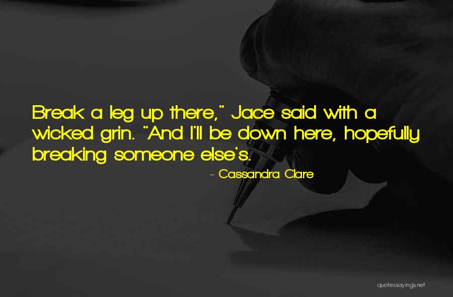 Breaking Up With Someone Quotes By Cassandra Clare Breaking Up With Someone Quotes By Cassandra Clare