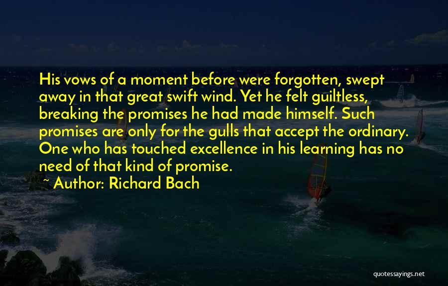 Breaking Your Promises Quotes By Richard Bach