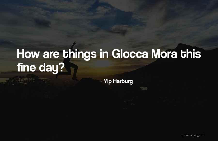 Breakneck Gear Quotes By Yip Harburg Breakneck Gear Quotes By Yip Harburg