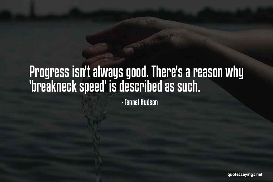 Breakneck Quotes By Fennel Hudson Breakneck Quotes By Fennel Hudson