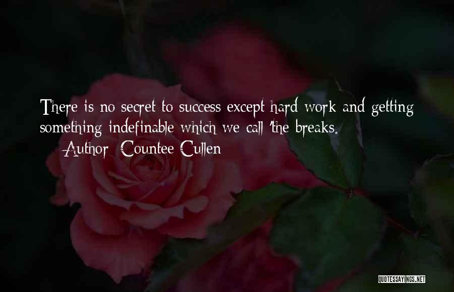 Breaks From Work Quotes By Countee Cullen