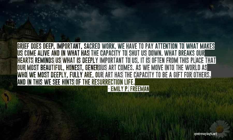 Breaks From Work Quotes By Emily P. Freeman Breaks From Work Quotes By Emily P. Freeman