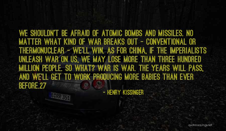 Breaks From Work Quotes By Henry Kissinger