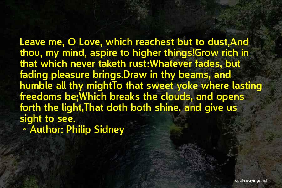 Breaks In Love Quotes By Philip Sidney