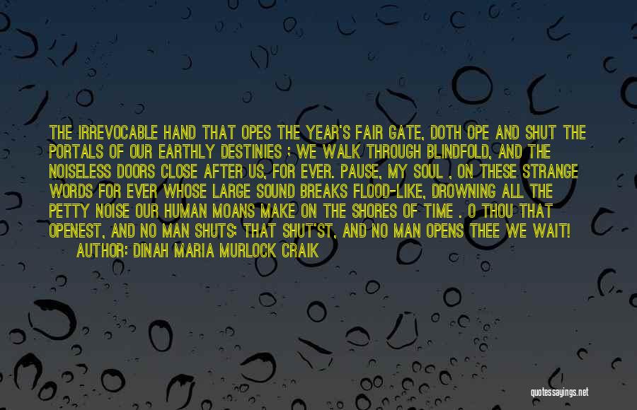 Breaks Quotes By Dinah Maria Murlock Craik