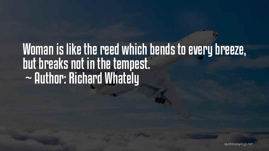 Breaks Quotes By Richard Whately