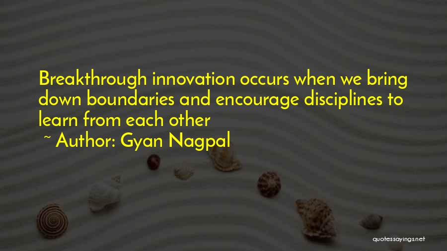 Breakthrough Innovation Quotes By Gyan Nagpal
