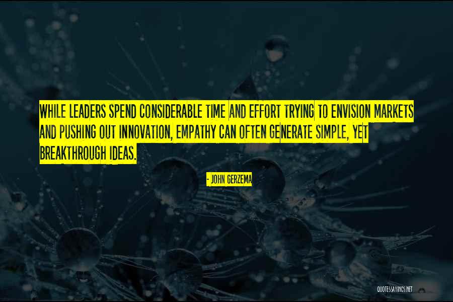 Breakthrough Innovation Quotes By John Gerzema