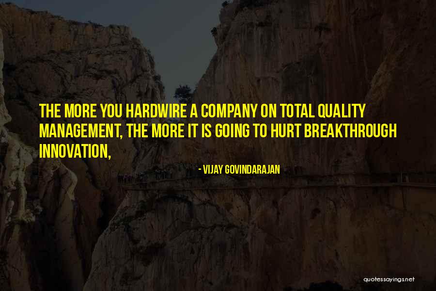 Breakthrough Innovation Quotes By Vijay Govindarajan