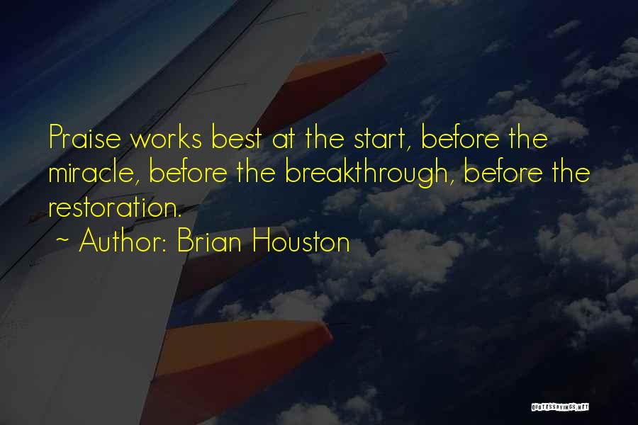 Breakthrough Quotes By Brian Houston