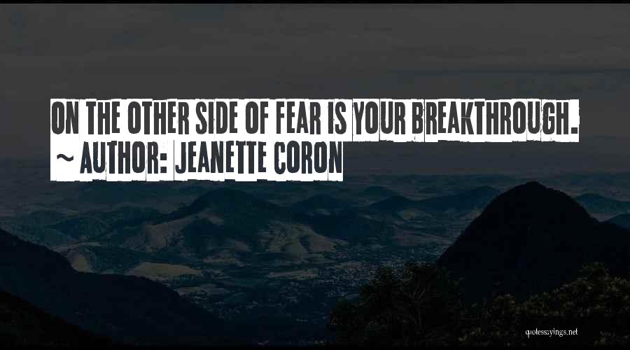 Breakthrough Quotes By Jeanette Coron