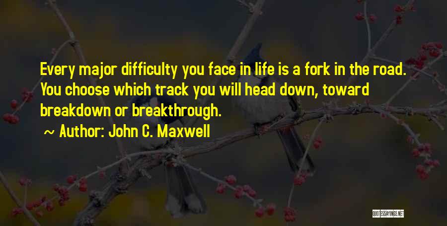 Breakthrough Quotes By John C. Maxwell