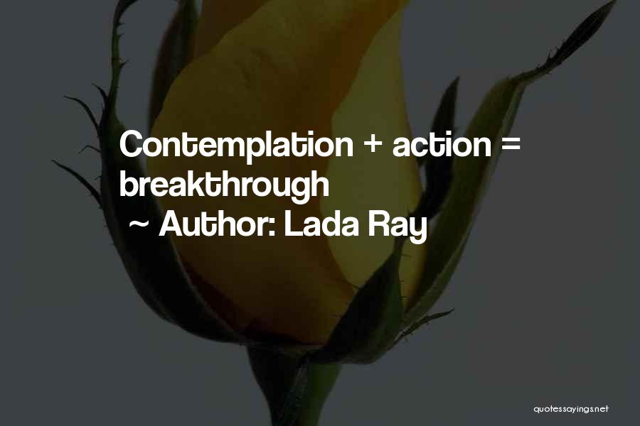 Breakthrough Quotes By Lada Ray