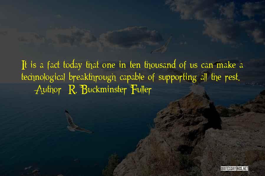 Breakthrough Quotes By R. Buckminster Fuller