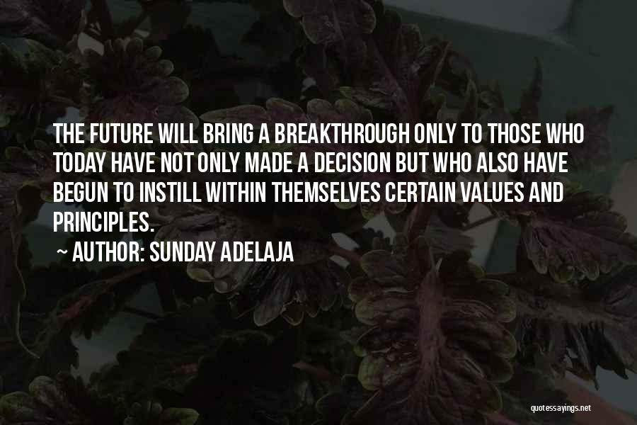 Breakthrough Quotes By Sunday Adelaja