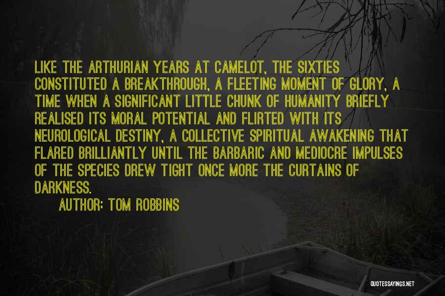 Breakthrough Quotes By Tom Robbins