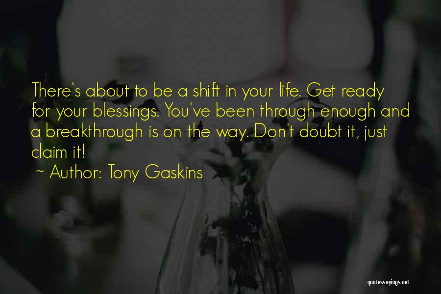 Breakthrough Quotes By Tony Gaskins