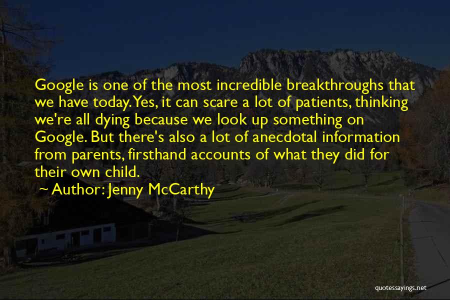 Breakthroughs Quotes By Jenny McCarthy