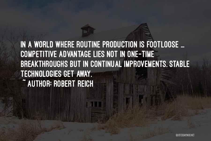 Breakthroughs Quotes By Robert Reich