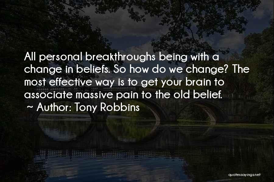 Breakthroughs Quotes By Tony Robbins